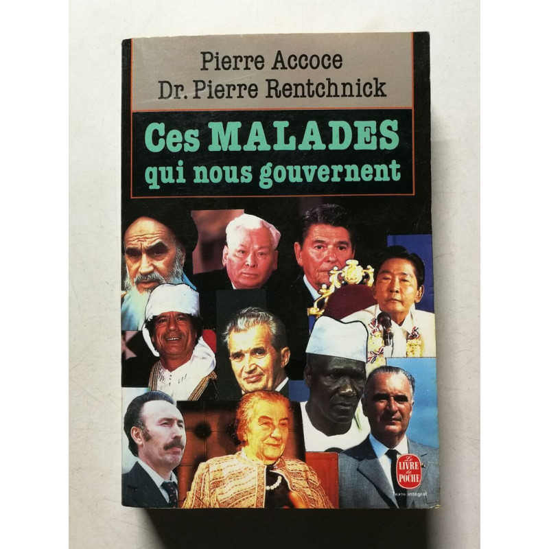 Ces malades qui nous gouvernent
