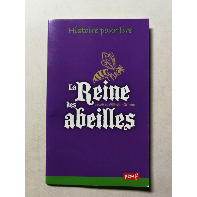 La Reine des abeilles