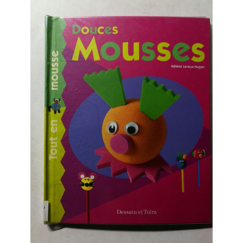 Douces mousses