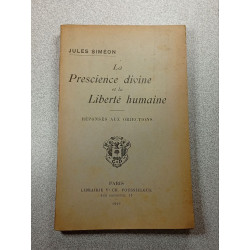 La Prescience divine et la Liberté humaine