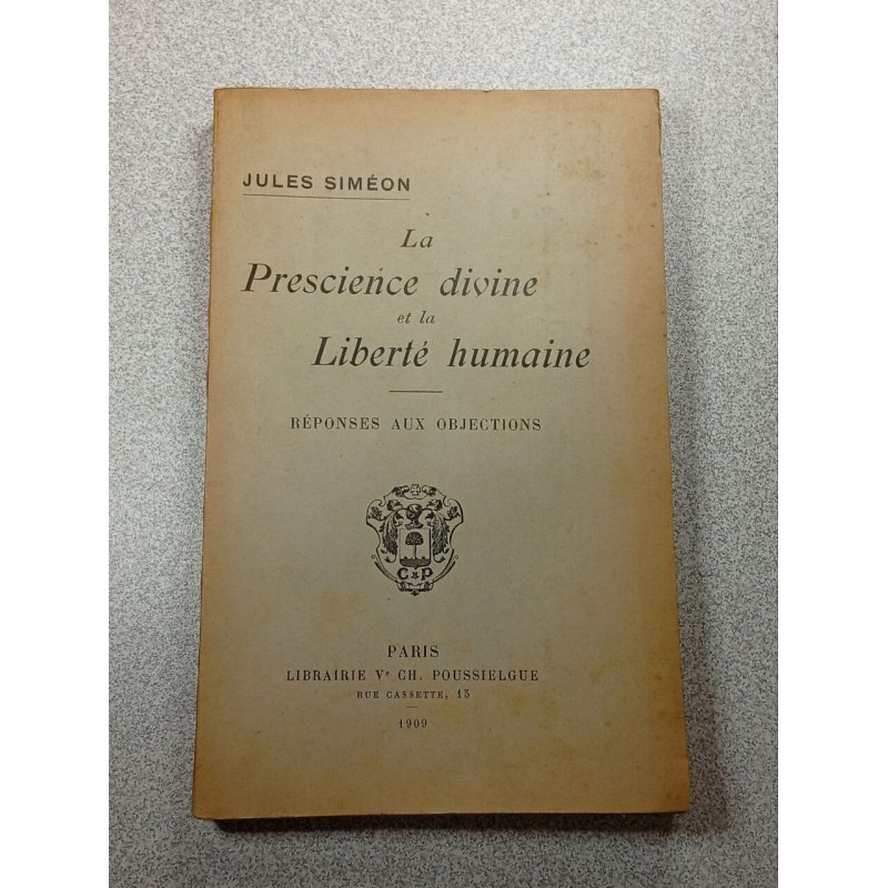 La Prescience divine et la Liberté humaine