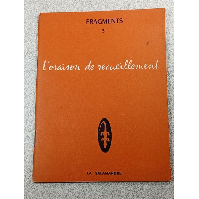 L'oraison de recueillement - Fragments 3