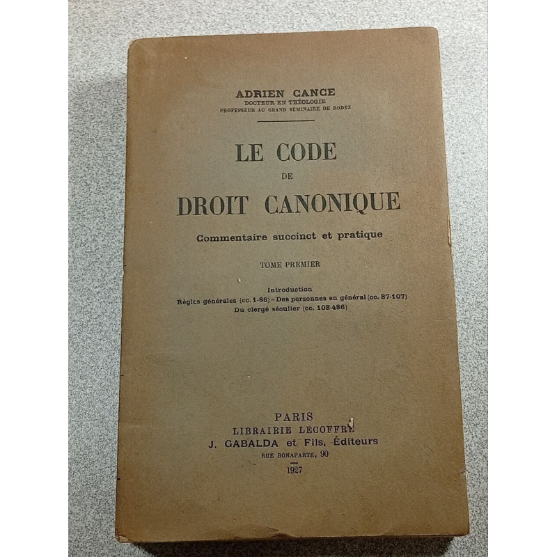 Le Code de Droit Canonique Tome premier