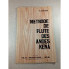 Méthode de flûte des Andes Kena
