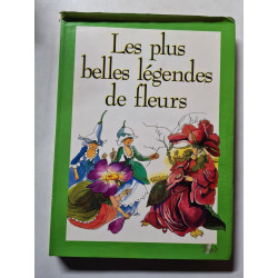 Les plus belles légendes de fleurs