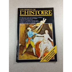 Les dessous de L'histoire n°6 Les dessous de l'histoire