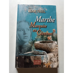 Marthe Marquise en Cévennes