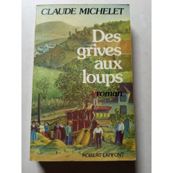 Des grives aux loups