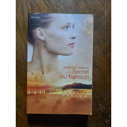 Secret ou trahison