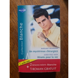 Un mystérieux chirurgien / Réunis pour la vie