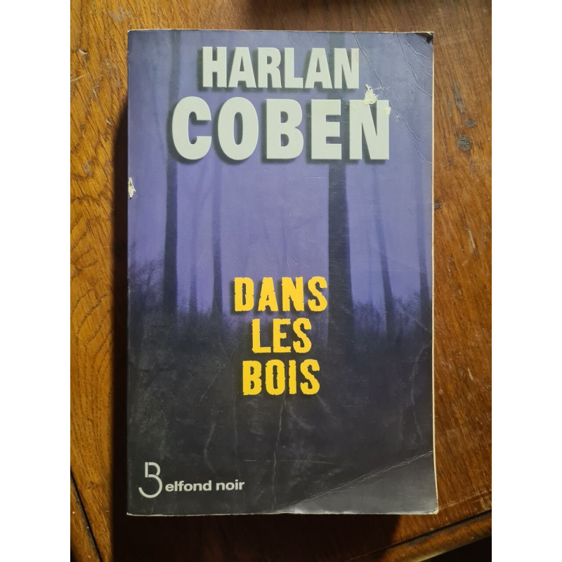 Dans les bois