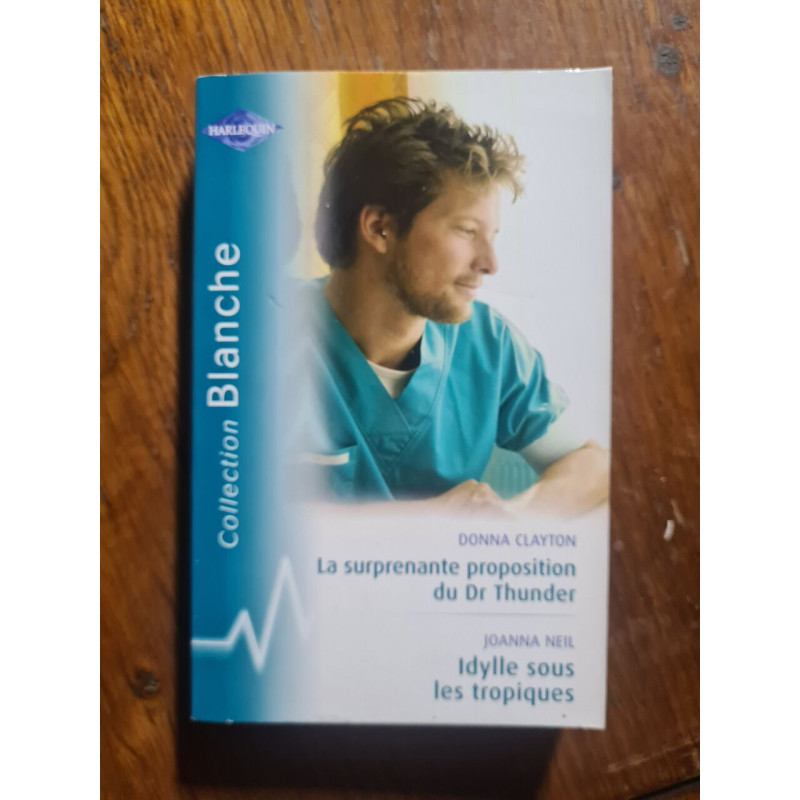 La surprenante proposition du Dr Thunder / Idylle sous les tropiques
