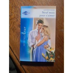 Neuf mois pour s'aimer