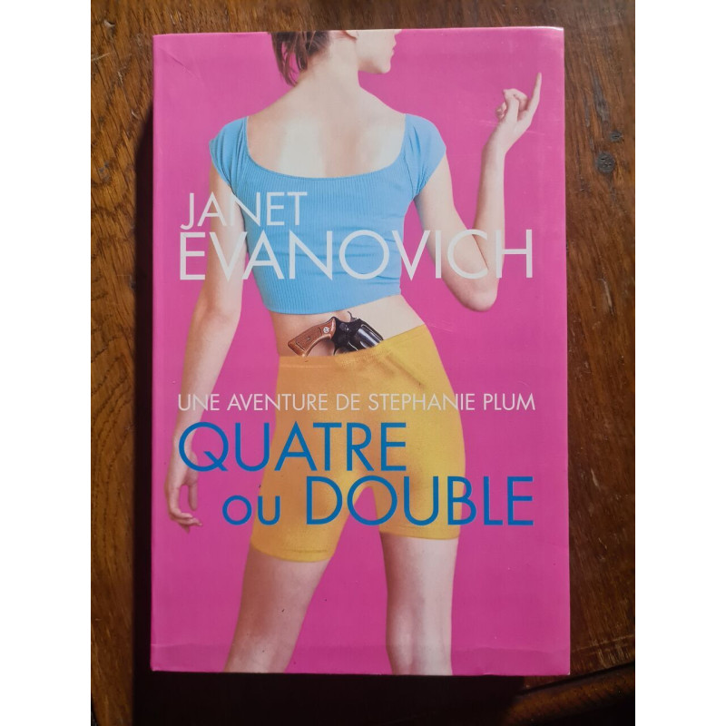 Quatre ou double (Une aventure de Stephanie Plum.)