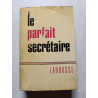 Le parfait secrétaire