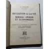Initiation à la vie morale - civique et économique