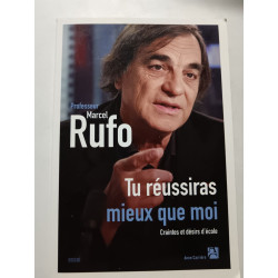 Tu réussiras mieux que moi
