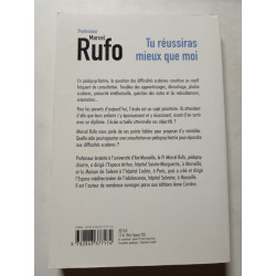 Tu réussiras mieux que moi