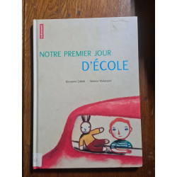 Notre premier jour d'école