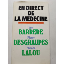 En direct de la médecine
