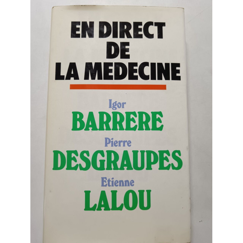 En direct de la médecine
