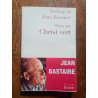 Pour un Christ vert