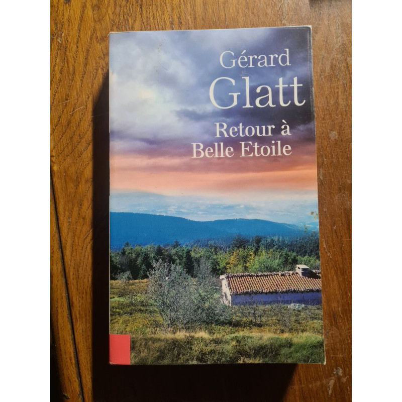 Retour à Belle Etoile