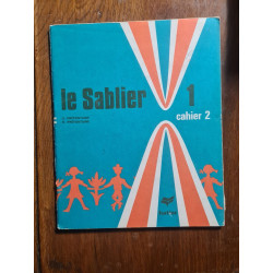 Le Sablier 1 cahier 2