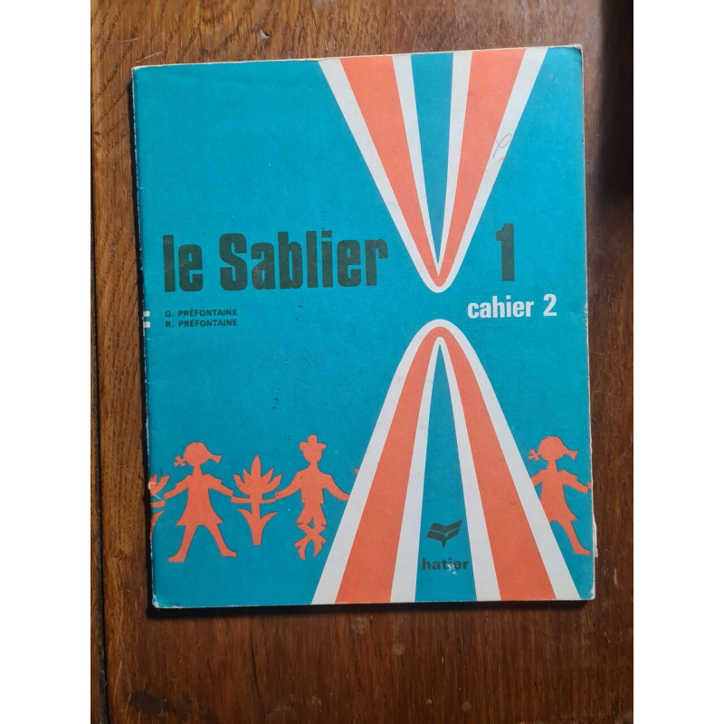 Le Sablier 1 cahier 2