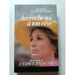 Accroche-toi à ton rêve