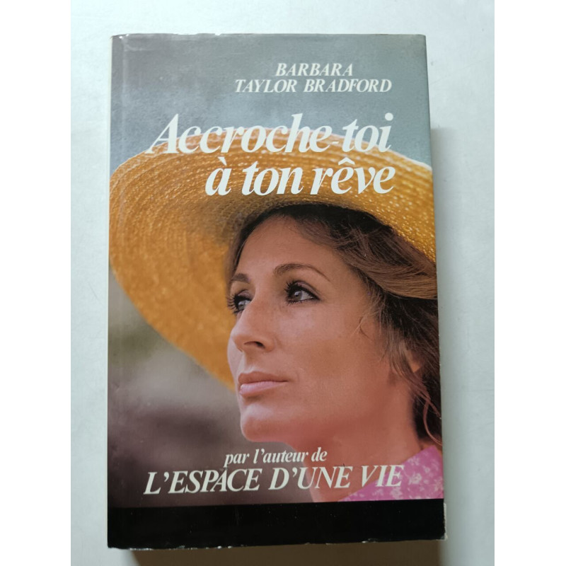 Accroche-toi à ton rêve