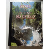 Fougue et jeunesse des rivières