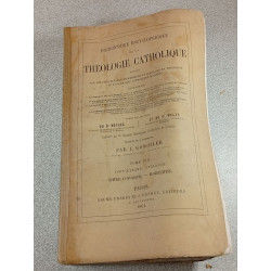 Dictionnaire encyclopédique de la théologie catholique...Tome VIII
