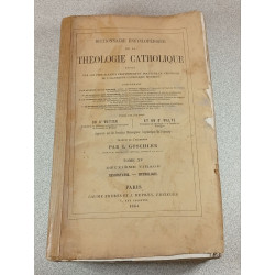 Dictionnaire encyclopédique de la théologie catholique...Tome XV
