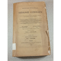 Dictionnaire encyclopédique de la théologie catholique...Tome XVII