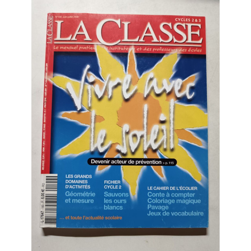 La classe: Vivre avec le soleil nº 190 - 2008
