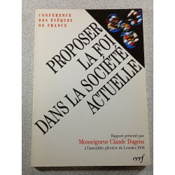 Proposer la foi dans la société actuelle 1
