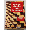 Nouveaux chemins pour la mission Lourdes 1980