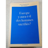 Europe y aura-t-il des hommes sacrifiés