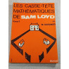 Les casse-tête mathématiques de Sam Loyd tome 1