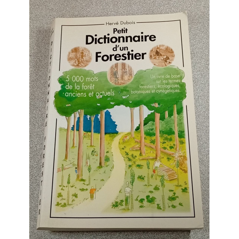 Petit Dictionnaire d'un Forestier