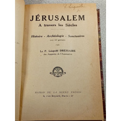 Jérusalem. A travers les Siècles