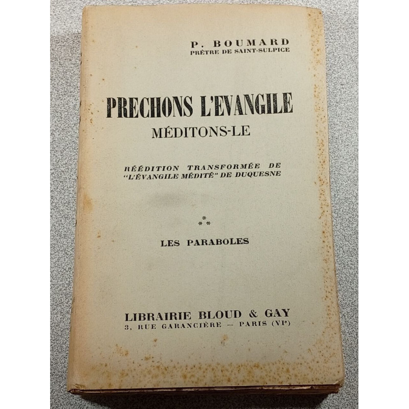 Prêchons l'Évangile. Méditons-le
