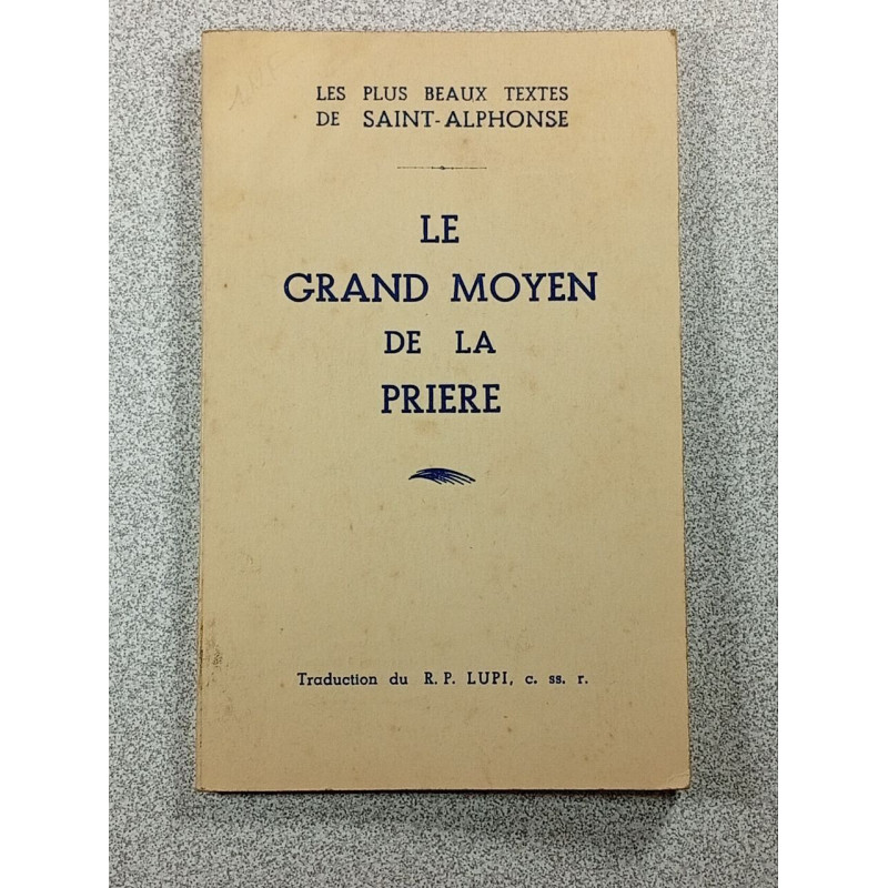 Le grand moyen de la prière