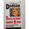 Tout se joue avant 6 ans