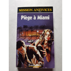 Piège à Miami
