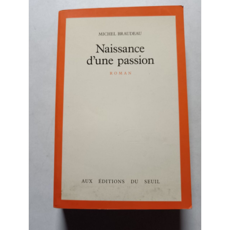 Naissance d'une passion
