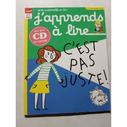 J'apprends à lire: C'est pas juste