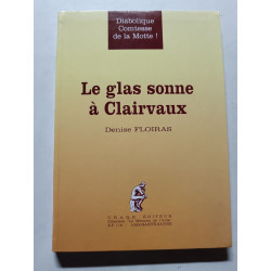 Le glas sonne à Clairvaux