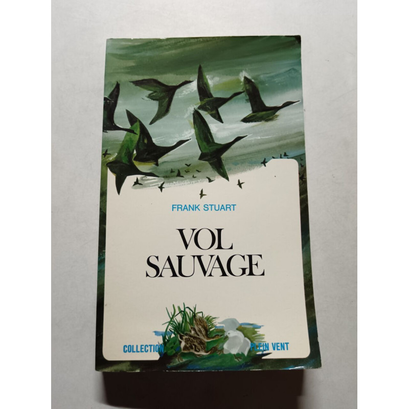 Vol sauvage